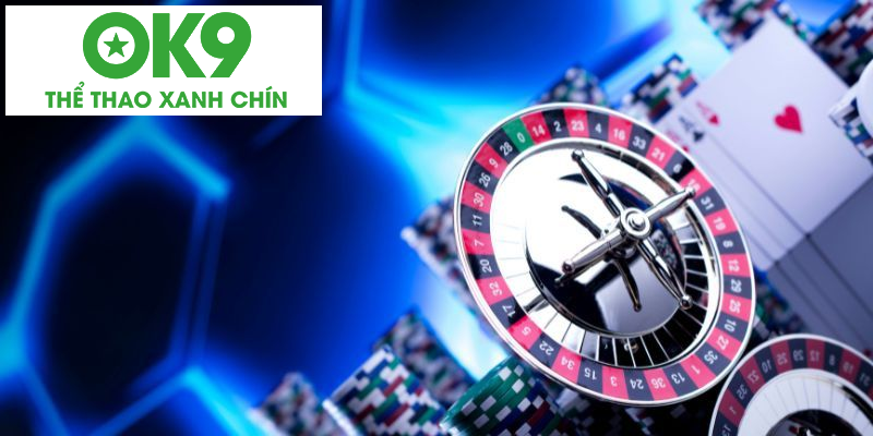 Giới thiệu sảnh cược Casino online OK9